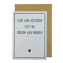 Afbeelding in Gallery-weergave laden, Leer van gisteren, Leef nu, Droom van morgen