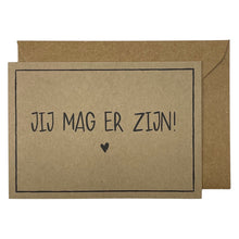 Afbeelding in Gallery-weergave laden, Jij mag er zijn!