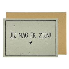 Afbeelding in Gallery-weergave laden, Jij mag er zijn!