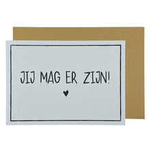 Afbeelding in Gallery-weergave laden, Jij mag er zijn!