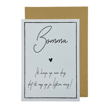 Afbeelding in Gallery-weergave laden, Bomma, ik hoop op een dag dat ik op je lijken mag!