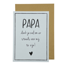 Afbeelding in Gallery-weergave laden, Papa, dank je om er altijd voor mij te zijn!