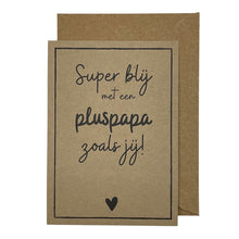 Afbeelding in Gallery-weergave laden, Super blij met een pluspapa zoals jij!