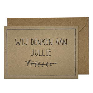 Wij denken aan jullie