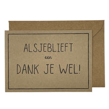 Afbeelding in Gallery-weergave laden, Alsjeblieft een dank je wel
