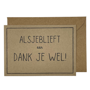 Alsjeblieft een dank je wel