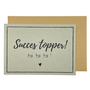 Succes topper! Toi toi toi!