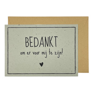 Bedankt om er voor mij te zijn!