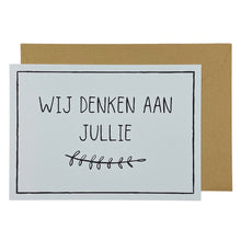 Afbeelding in Gallery-weergave laden, Wij denken aan jullie
