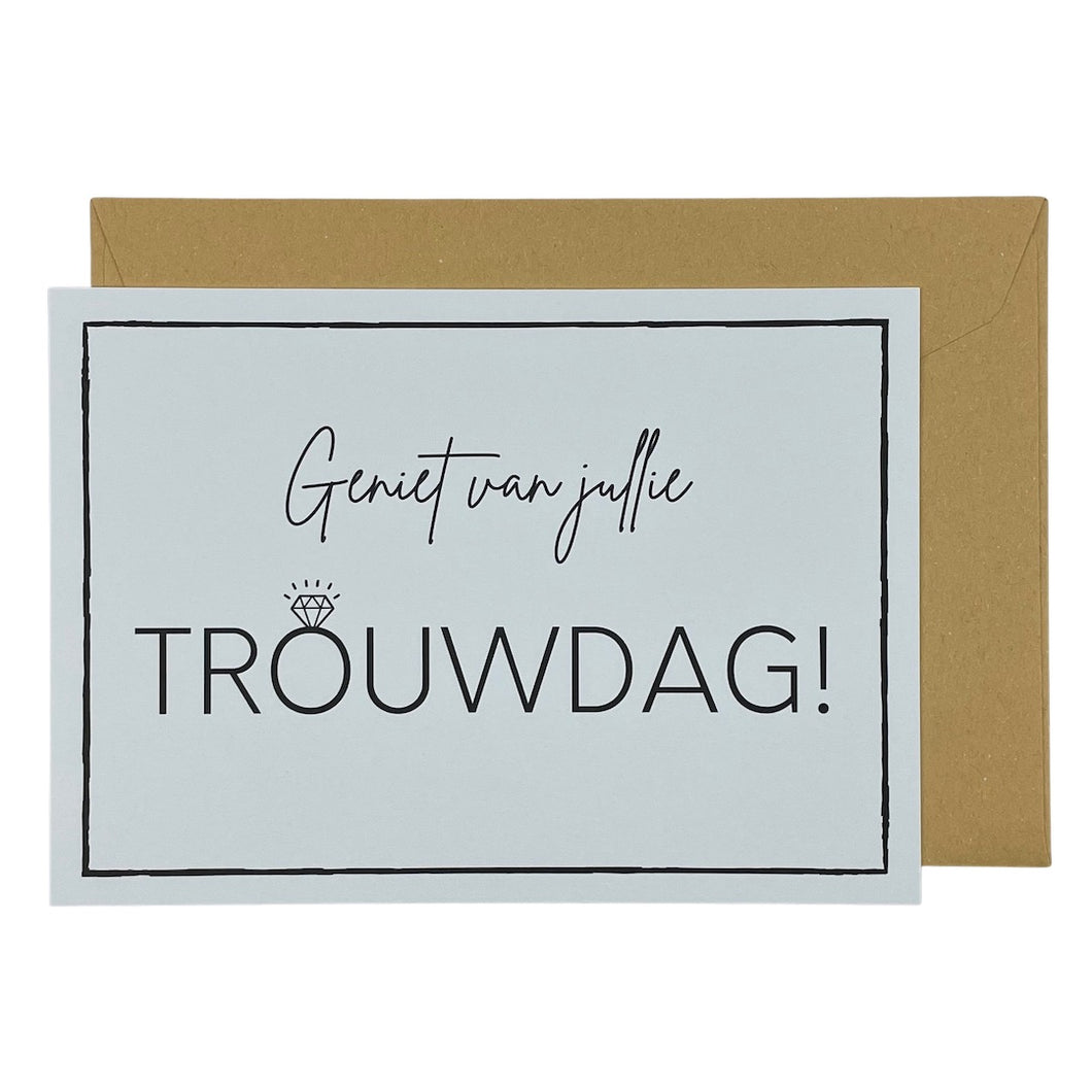Geniet van jullie trouwdag