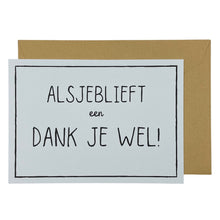Afbeelding in Gallery-weergave laden, Alsjeblieft een dank je wel
