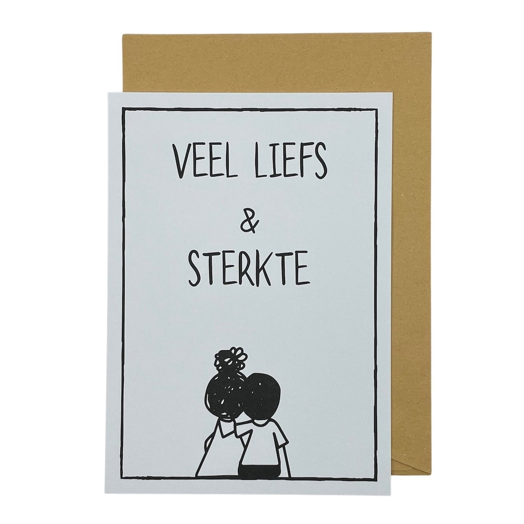 Veel liefs & sterkte
