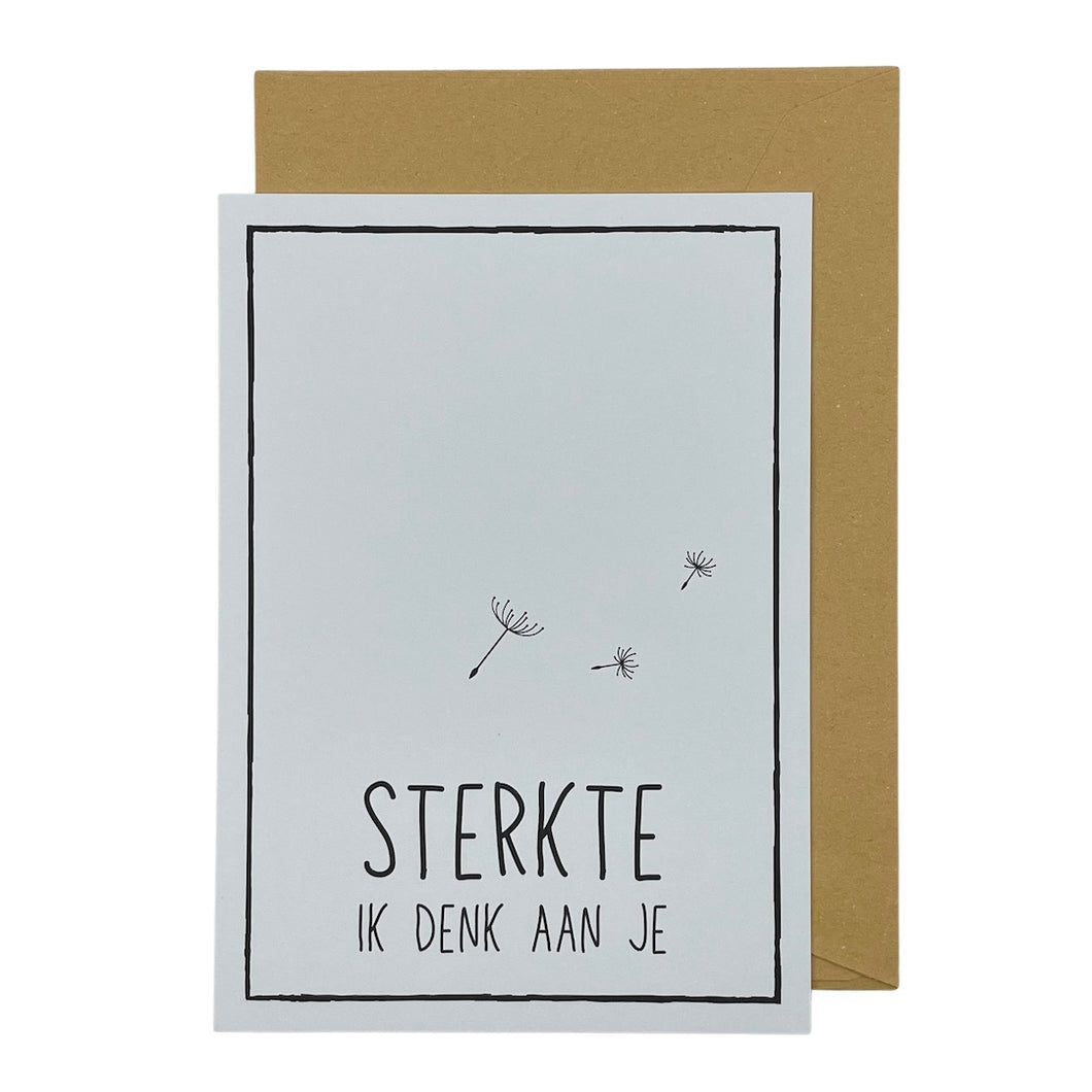 Sterkte, ik denk aan je