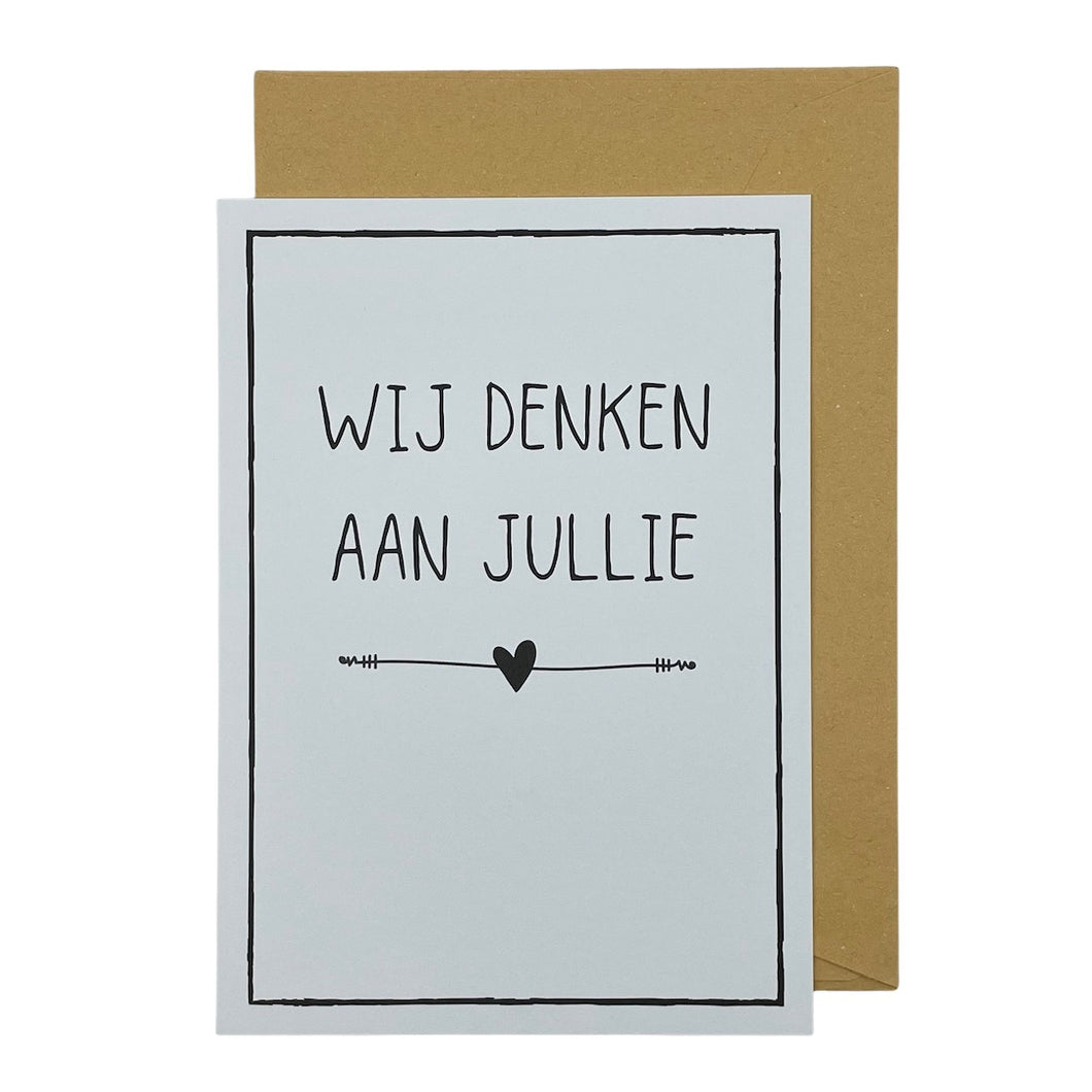 Wij denken aan jullie