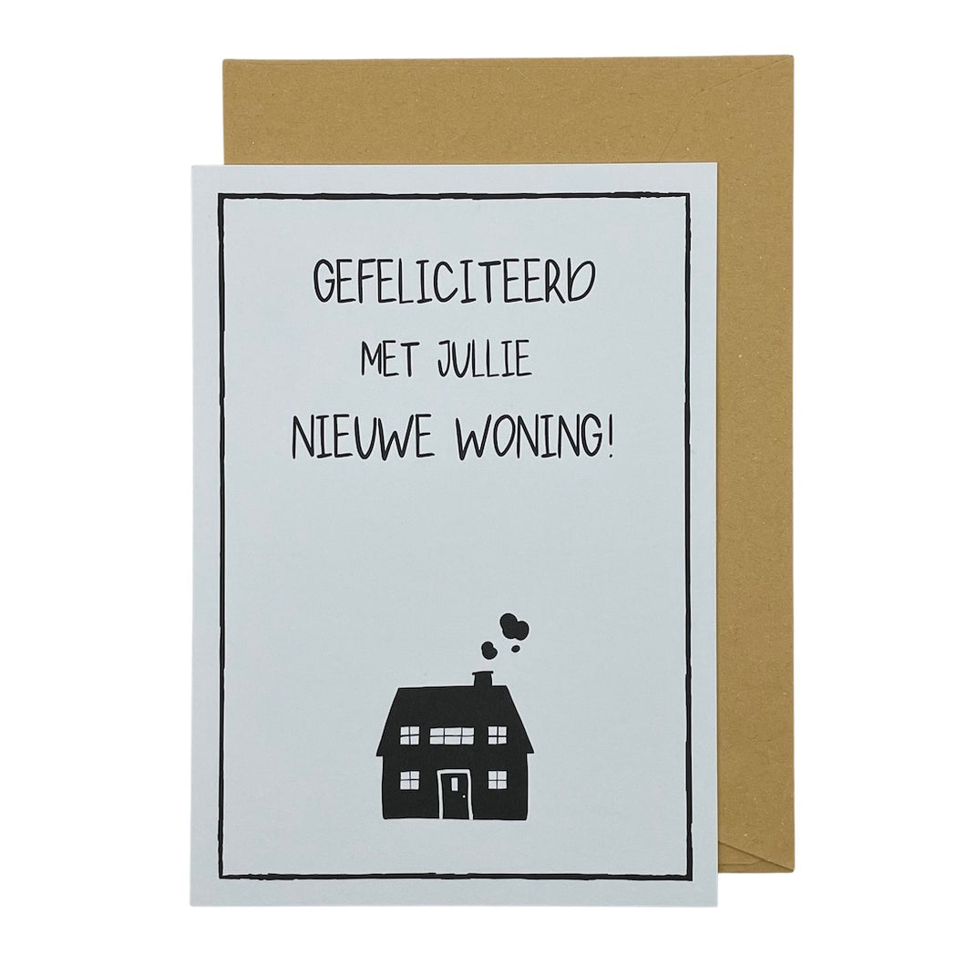 Gefeliciteerd met jullie nieuwe woning!
