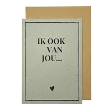 Afbeelding in Gallery-weergave laden, Ik ook van jou...
