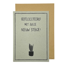 Afbeelding in Gallery-weergave laden, Gefeliciteerd met jullie nieuwe stekje!
