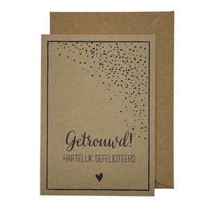 Getrouwd, hartelijk gefeliciteerd!