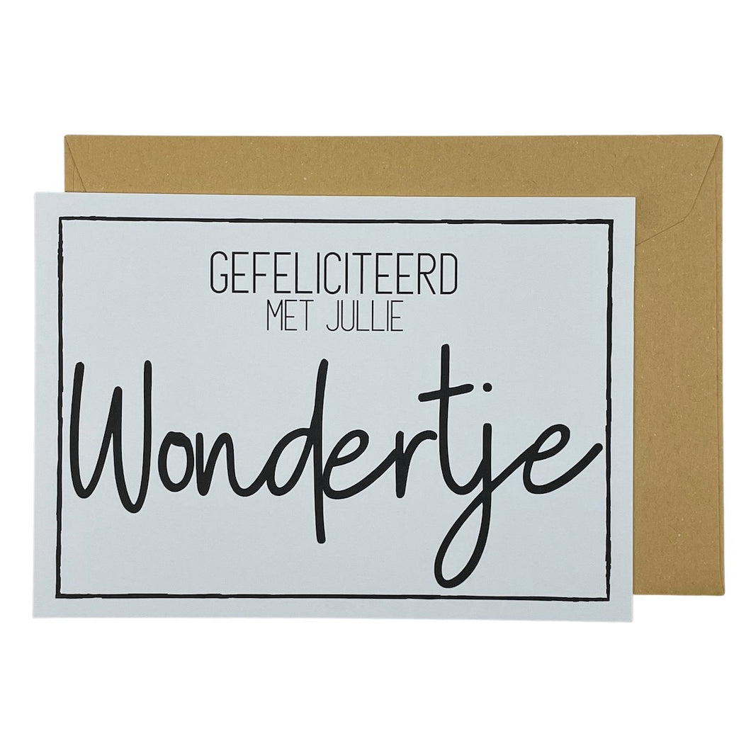 Gefeliciteerd met jullie wondertje